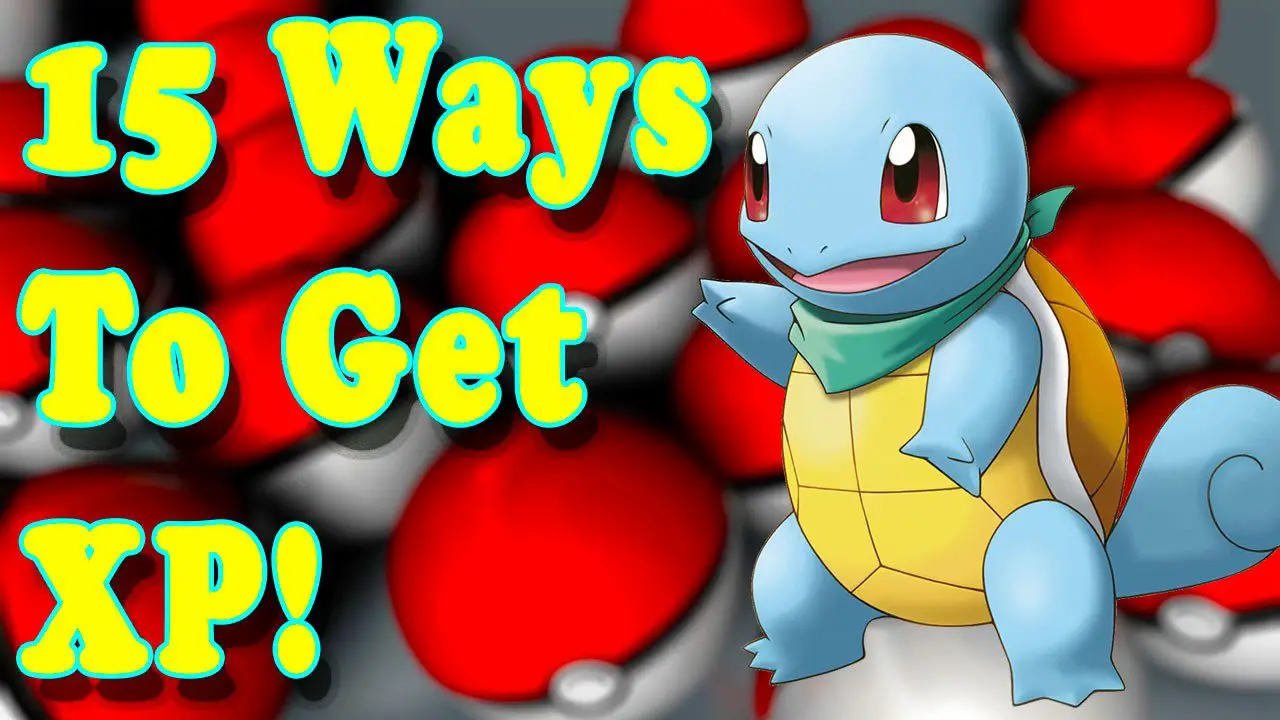 15 Ways To Get XP in Pokemon Go