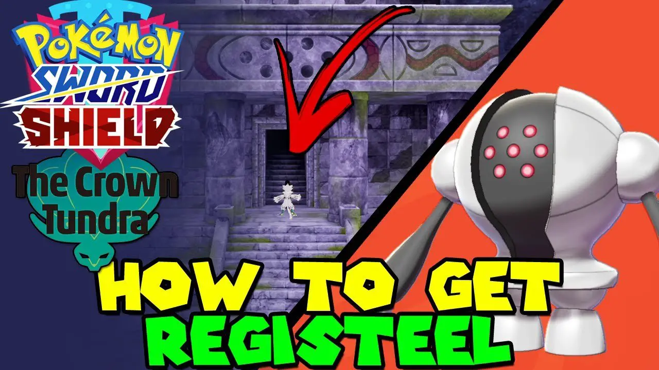 How to get REGISTEEL in Crown Tundra Pokemon Sword ...