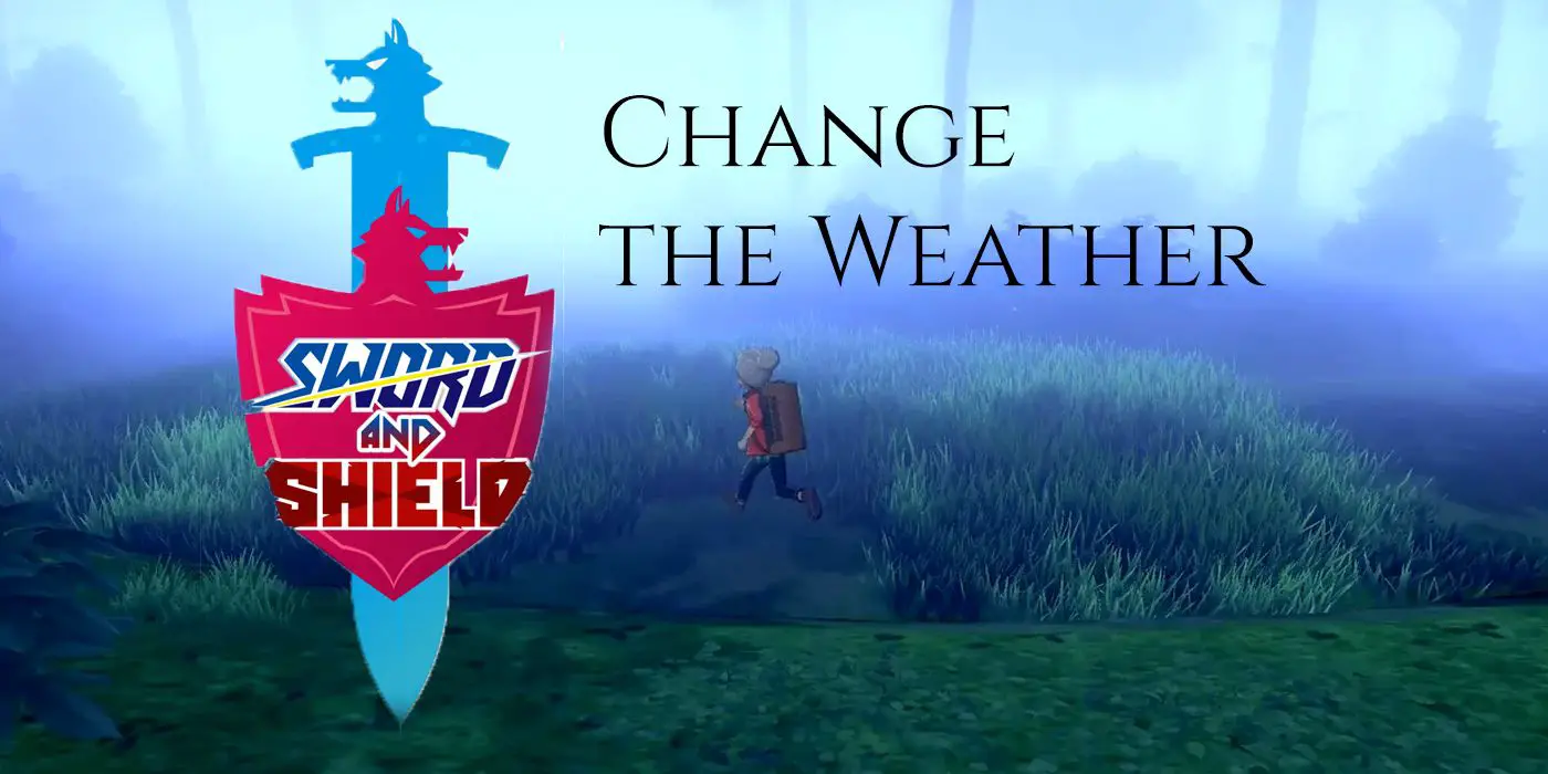 Pokemon Sword and Shield: How to Change Weather