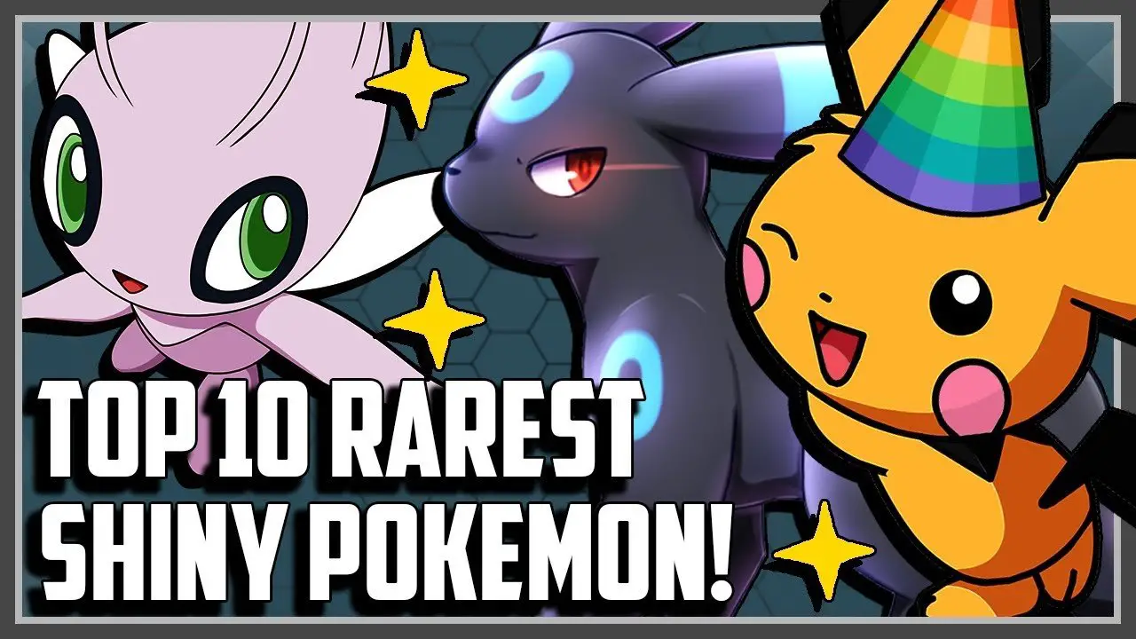 Top 10 Rarest Shiny Pokemon of All Time!