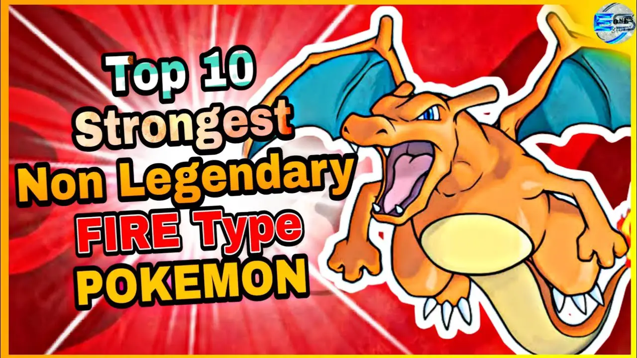 Top 10 strongest Fire type Pokemon (Kanto â Galar ...